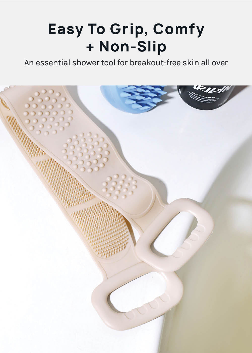 A+ Silicone Body Wash Strap