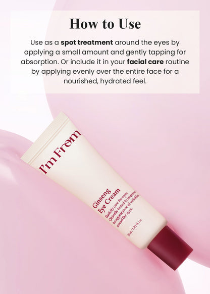 I'm from Ginseng Eye Cream 30ml