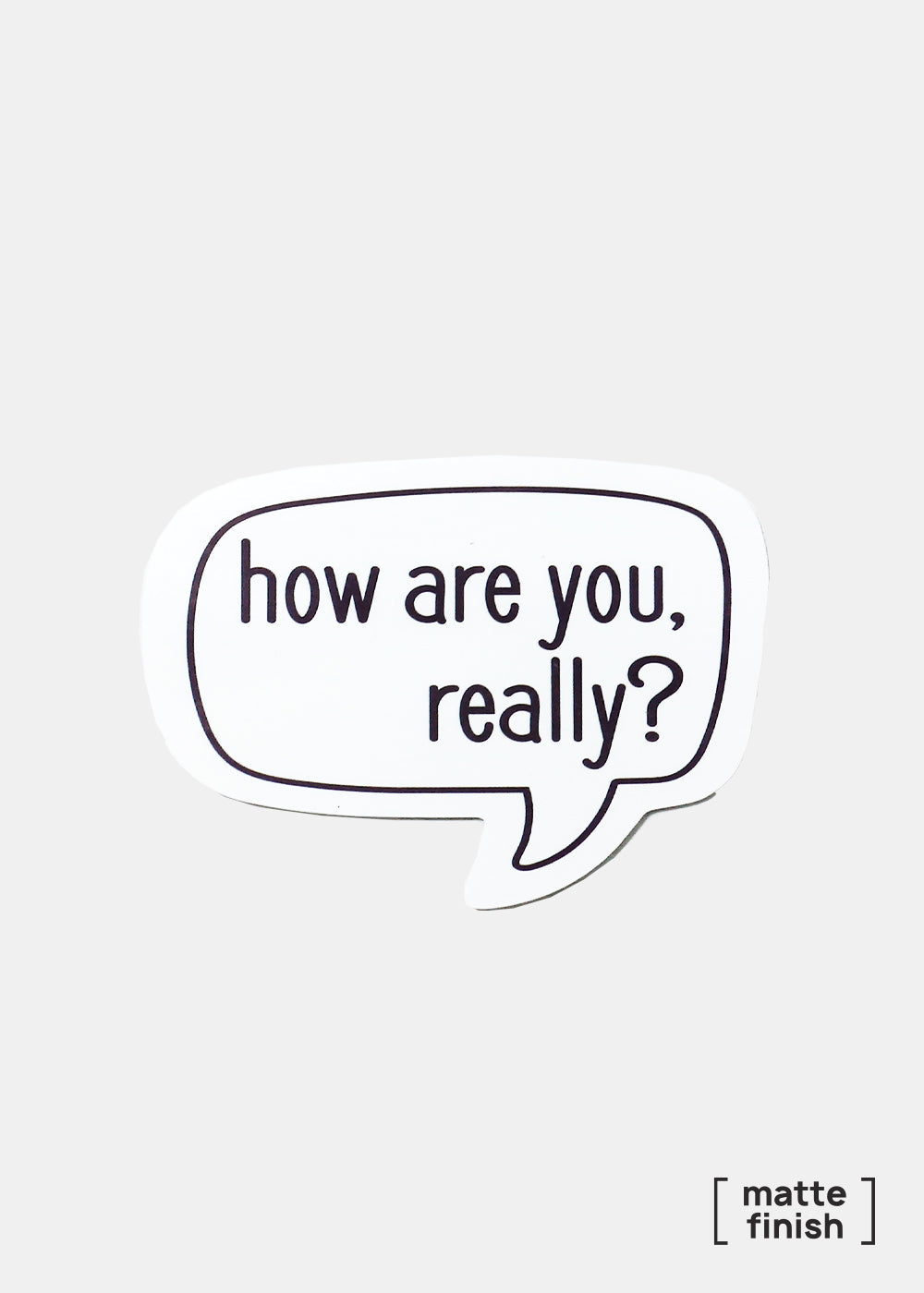 Official Key Items Sticker - How Are You?